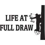 Life At Full Draw Bowhunting Sticker 2