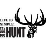 Life is Simple Eat Sleep Hunt Buck Sticker