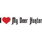 I love My Deer Hunter Sticker