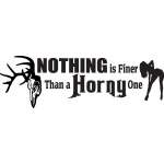 Nothing is Finer Than a Horney One Deer Skull Sticker 2