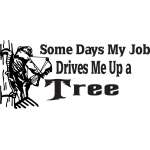 Some Days My Job Drives My Up a Tree Bowhunting Sticker 2