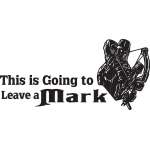 This is Going To Leave a Mark Bowhunting Sticker 2