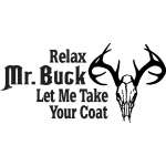Relax Mr. Buck Let me Take Your Coat Deer Skull Sticker