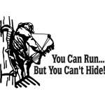 You Can Run But You Can't Hide Bowhunting Sticker