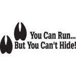 You Can Run But You Can't Hide Hoof Sticker