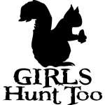 Girls Hunt Too Squirrel Sticker