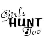 Girls Hunt Too Sticker