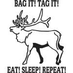 Bag it Tag it Eat Sleep Repeat Elk Sticker