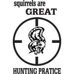 Squirrels are Great Hunting Pratice Sticker