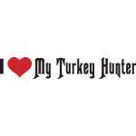 I Love My Turkey Hunter Sticker