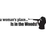 A Women's Place Is in the Woods Sticker