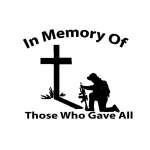 In Memory Of Those Who Gave All Sticker