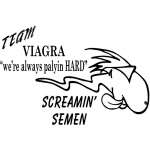 Team Viagra,Screamin Semen Sticker