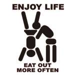 Enjoy Life, Eat out more often Sticker