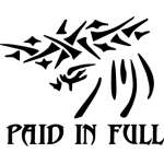 Paid in Full Sticker 2008