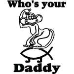 Who's your Daddy Sticker 3162