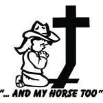 And my Horse Too Sticker 4157
