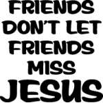 Friends and Jesus Sticker 4204