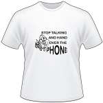 Hand Over the Phone T-Shirt