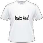 Trucks Rule T-Shirt
