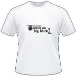 Whip Out your Big Stick Fly Fishing T-Shirt