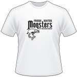 Fresh Water Monsters Let the Fight Begin Salmon Fishing T-Shirt
