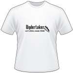 Undertaker Let's Kill Some Fish Tuna Fishing T-Shirt