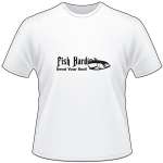 Fish Hard Bend your Rod Tuna Fishing T-Shirt