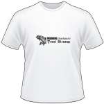 Warning Driver Brakes for Trout Streams T-Shirt