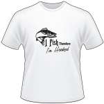 I Fish Thereforeee Im Hooked Bass T-Shirt 3