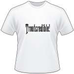 Troutcredible T-Shirt