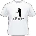 Got Ice Ice Fisherman T-Shirt