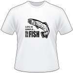 Life is Simple Eat Sleep Fish Salmon Fishing T-Shirt