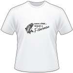 Save a Fish Mount a Fisherman Salmon Fishing T-Shirt