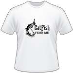 Catfish Fear Me T-Shirt 2