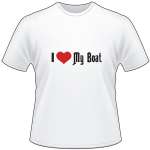 I Love My Boat T-Shirt