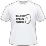 Check Out My Game Preserve T-Shirt