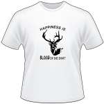 Happiness is Blood on the Shaft T-Shirt