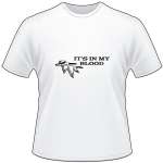Its in My Blood Geese T-Shirt