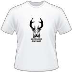 Are you Lookin At My Rack Deer T-Shirt