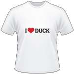 I Love Duck T-Shirt