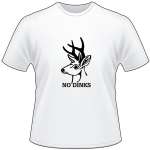 No Dinks Deer T-Shirt
