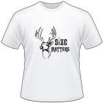 Size Matters Deer Hunting T-Shirt 6