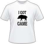 I Got Game Boar T-Shirt