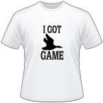 I Got Game Duck T-Shirt