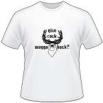 Nice Rack Wanna Buck T-Shirt