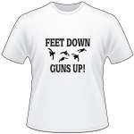 Feet Down Guns Up T-Shirt 2
