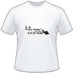Say Hello to my Lil Friends Duck Hunting T-Shirt