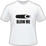 Blow Me Call T-Shirt 2