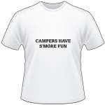 Campers Have S'More Fun T-Shirt